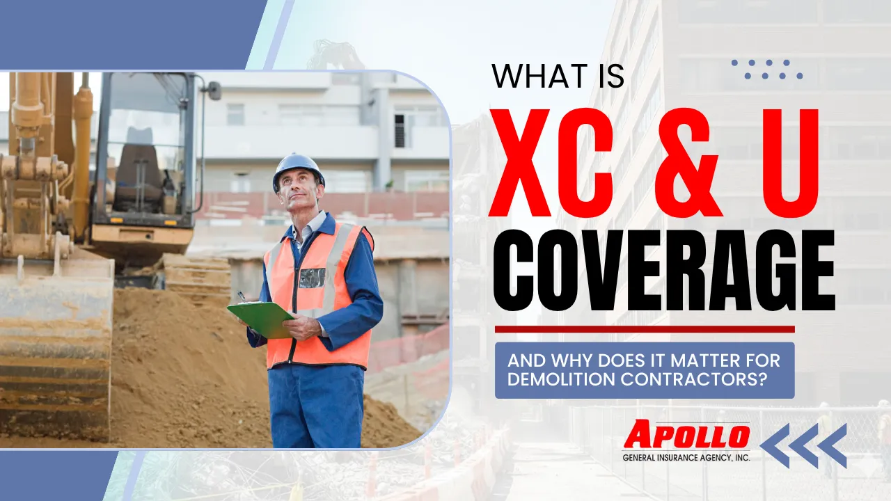 What Is XC&U Coverage—and Why Does It Matter for Demolition Contractors